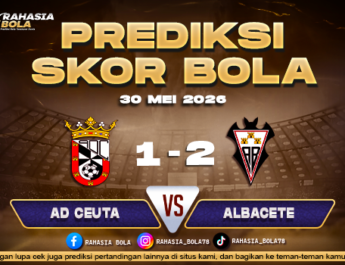 AD Ceuta vs Albacete 30 Mei 2026 Prediksi LaLiga2