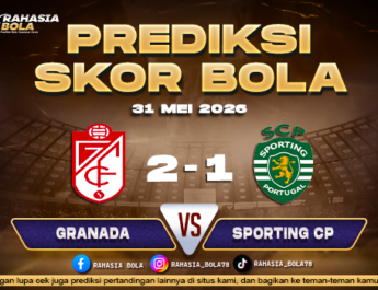 Prediksi Bola Granada vs Sporting 31 Mei 2026