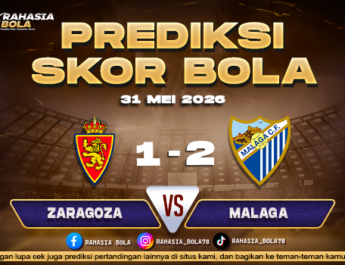Prediksi Bola Zaragoza vs Malaga Derby Panas