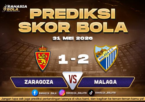 Prediksi Bola Zaragoza vs Malaga Derby Panas