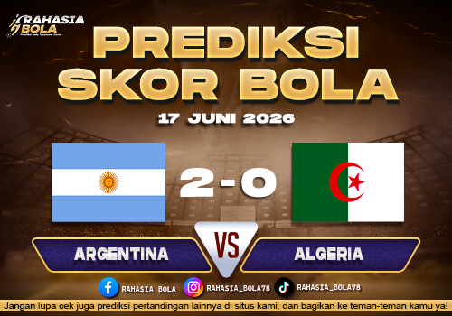 Prediksi Bola Argentina vs Algeria 17 Juni 2026
